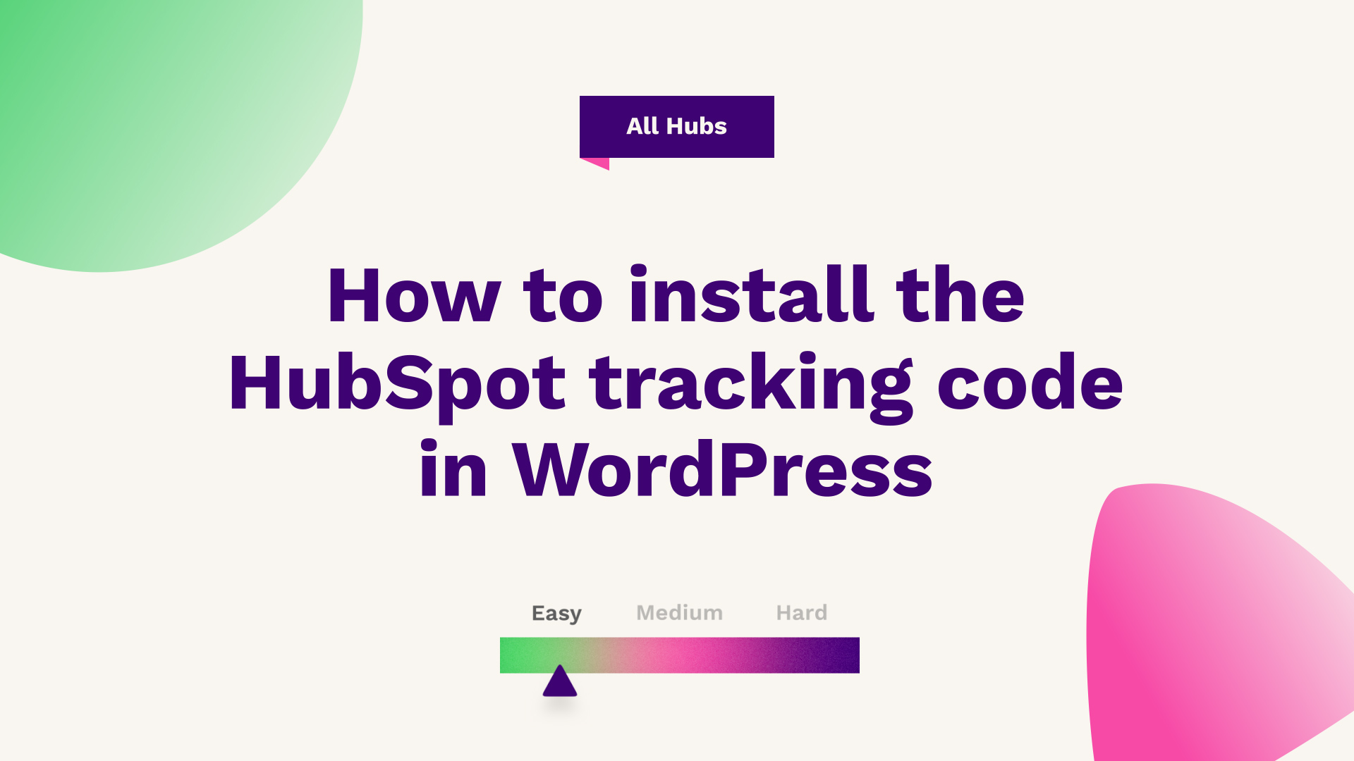 How to Install the HubSpot Tracking Code in WordPress