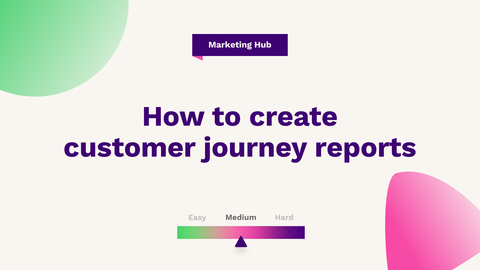How to create customer journey reports